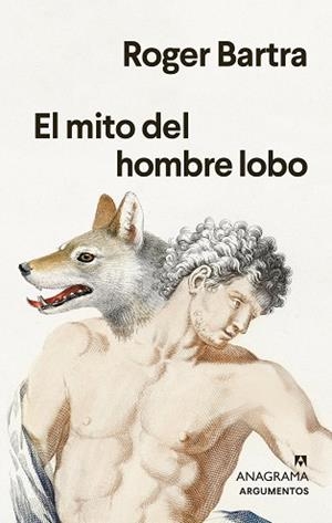 EL MITO DEL HOMBRE LOBO | 9788433901736 | BARTRA,ROGER | Libreria Geli - Librería Online de Girona - Comprar libros en catalán y castellano