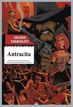 ANTRACITA | 9788418918179 | EVANGELISTI,VALERIO | Libreria Geli - Librería Online de Girona - Comprar libros en catalán y castellano