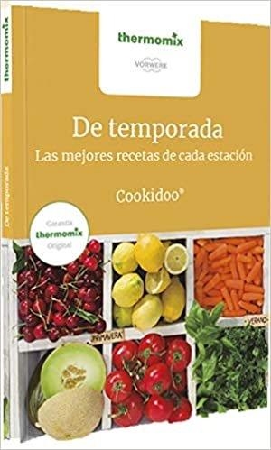DE TEMPORADA.LAS MEJORES RECETAS DE CADA ESTACIÓN : COOKIDOO | 9788416902347 | Llibreria Geli - Llibreria Online de Girona - Comprar llibres en català i castellà