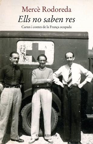 ELLS NO SABEN RES | 9788473293822 | RODOREDA,MERCÈ | Llibreria Geli - Llibreria Online de Girona - Comprar llibres en català i castellà