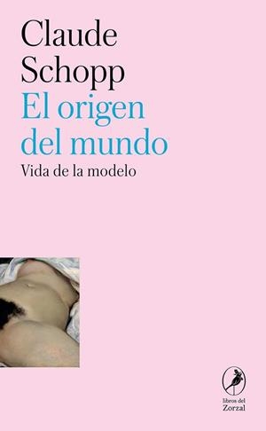 EL ORIGEN DEL MUNDO | 9788419196873 | SCHOPP,CLAUDE | Llibreria Geli - Llibreria Online de Girona - Comprar llibres en català i castellà