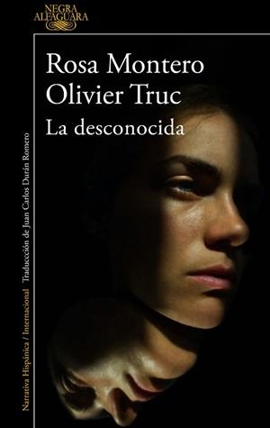 LA DESCONOCIDA | 9788420475837 | MONTERO,ROSA/TRUC, OLIVIER | Llibreria Geli - Llibreria Online de Girona - Comprar llibres en català i castellà