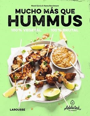 MUCHO MÁS QUE HUMMUS.100% VEGETAL | 9788419250469 | GARCIA,MANEL/BUSCHMANN,HANNA | Llibreria Geli - Llibreria Online de Girona - Comprar llibres en català i castellà