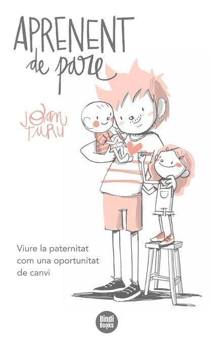 APRENENT DE PARE | 9788418288524 | TURU SÁNCHEZ,JOAN | Libreria Geli - Librería Online de Girona - Comprar libros en catalán y castellano