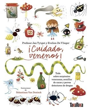 CUIDADO, VENENOS! | 9788418821523 | TYTGAT,JAN/DE VLIEGER,EVELIEN | Llibreria Geli - Llibreria Online de Girona - Comprar llibres en català i castellà