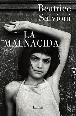 LA MALNACIDA | 9788426418128 | SALVIONI,BEATRICE | Llibreria Geli - Llibreria Online de Girona - Comprar llibres en català i castellà