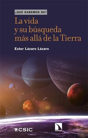 LA VIDA Y SU BÚSQUEDA MÁS ALLÁ DE LA TIERRA | 9788413526829 | LÁZARO LÁZARO,ESTER | Libreria Geli - Librería Online de Girona - Comprar libros en catalán y castellano