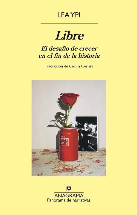 LIBRE.EL DESAFÍO DE CRECER EN EL FIN DE LA HISTORIA | 9788433904966 | YPI,LEA | Libreria Geli - Librería Online de Girona - Comprar libros en catalán y castellano