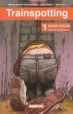 TRAINSPOTTING (EDICIÓ EN CATALÀ) | 9788419719041 | WELSH,IRVINE | Libreria Geli - Librería Online de Girona - Comprar libros en catalán y castellano