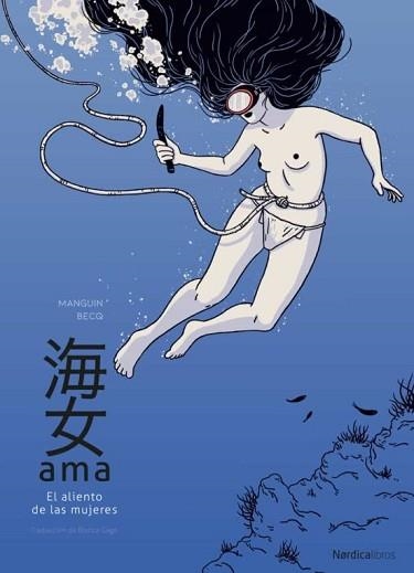 AMA.EL ALIENTO DE LAS MUJERES | 9788419320810 | MANGUIN,FRANCK | Llibreria Geli - Llibreria Online de Girona - Comprar llibres en català i castellà