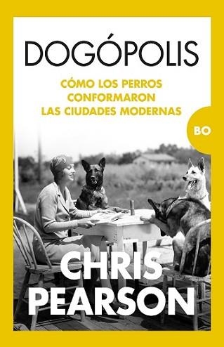DOGÓPOLIS | 9788411311779 | PEARSON,CHRIS | Libreria Geli - Librería Online de Girona - Comprar libros en catalán y castellano