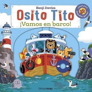 OSITO TITO.VAMOS EN BARCO! | 9788408262534 | DAVIES,BENJI | Libreria Geli - Librería Online de Girona - Comprar libros en catalán y castellano