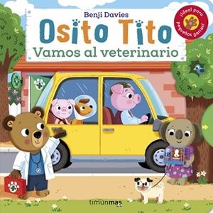 OSITO TITO.VAMOS AL VETERINARIO | 9788408256120 | DAVIES,BENJI | Llibreria Geli - Llibreria Online de Girona - Comprar llibres en català i castellà