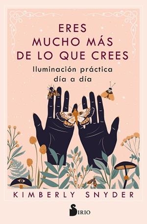 ERES MUCHO MÁS DE LO QUE CREES | 9788419105745 | SNYDER,KIMBERLY | Libreria Geli - Librería Online de Girona - Comprar libros en catalán y castellano