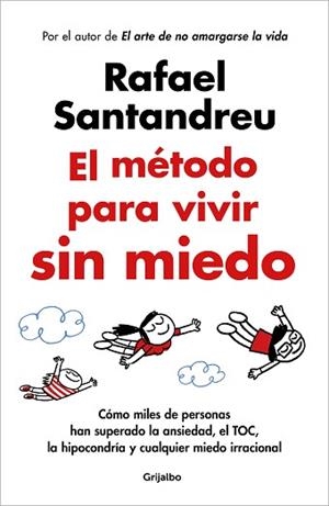 EL MÉTODO PARA VIVIR SIN MIEDO | 9788425365508 | SANTANDREU,RAFAEL | Libreria Geli - Librería Online de Girona - Comprar libros en catalán y castellano