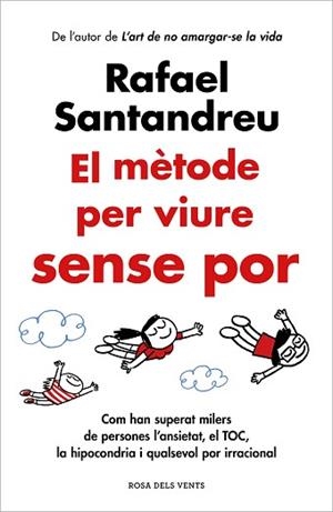 EL MÈTODE PER VIURE SENSE POR | 9788419259622 | SANTANDREU, RAFAEL | Llibreria Geli - Llibreria Online de Girona - Comprar llibres en català i castellà