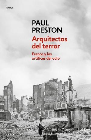 ARQUITECTOS DEL TERROR.FRANCO Y LOS ARTÍFICES DEL ODIO | 9788466360203 | PRESTON,PAUL | Libreria Geli - Librería Online de Girona - Comprar libros en catalán y castellano