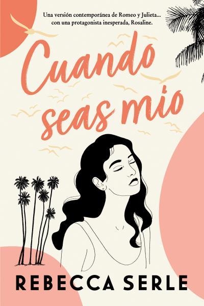 CUANDO SEAS MÍO | 9788419131133 | SERLE,REBECCA | Libreria Geli - Librería Online de Girona - Comprar libros en catalán y castellano