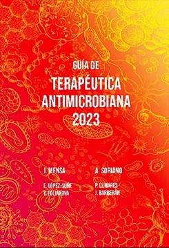GUIA DE TERAPÉUTICA ANTIMICROBIANA(33ª EDICIÓN 2023) | 9788488825322 | MENSA,J./SORIANO,A. | Llibreria Geli - Llibreria Online de Girona - Comprar llibres en català i castellà