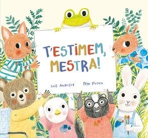 T'ESTIMEM, MESTRA! | 9788419607058 | AMAVISCA,LUIS | Libreria Geli - Librería Online de Girona - Comprar libros en catalán y castellano