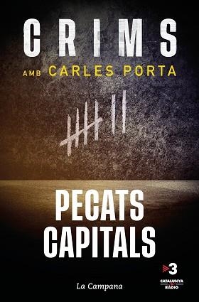 CRIMS.PECATS CAPITALS | 9788419245045 | PORTA,CARLES | Libreria Geli - Librería Online de Girona - Comprar libros en catalán y castellano