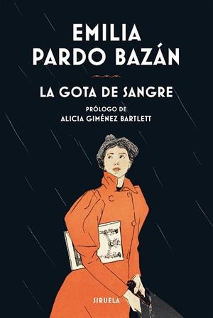 LA GOTA DE SANGRE | 9788419419897 | PARDO BAZÁN,EMILIA | Libreria Geli - Librería Online de Girona - Comprar libros en catalán y castellano