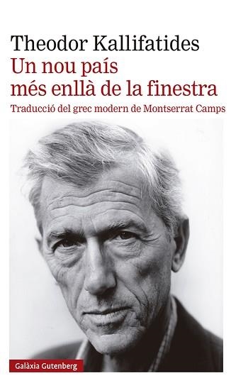 UN NOU PAÍS MÉS ENLLÀ DE LA FINESTRA | 9788419392398 | KALLIFATIDES,THEODOR | Libreria Geli - Librería Online de Girona - Comprar libros en catalán y castellano