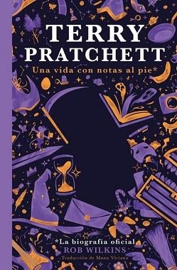 TERRY PRATCHETT.UNA VIDA CON NOTAS AL PIE | 9788412614473 | WILKINS,ROB | Libreria Geli - Librería Online de Girona - Comprar libros en catalán y castellano