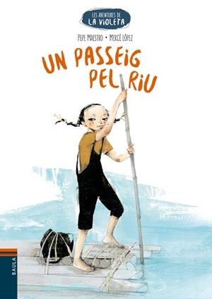 UN PASSEIG PEL RIU | 9788447950652 | MAESTRO SARRIÓN,PEPE | Llibreria Geli - Llibreria Online de Girona - Comprar llibres en català i castellà