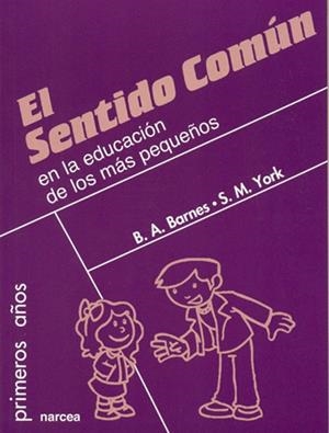 EL SENTIDO COMUN EN LA EDUACION DE LOS MAS PEQUEÑOS | 9788427714618 | BARNES,B. A. | Llibreria Geli - Llibreria Online de Girona - Comprar llibres en català i castellà