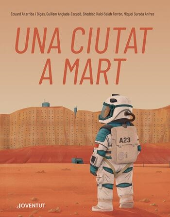 UNA CIUTAT A MART | 9788426148353 | KAID-SALAH FERRÓN,SHEDDAD/ANGLADA-ESCUDÉ ,GUILLEM | Libreria Geli - Librería Online de Girona - Comprar libros en catalán y castellano