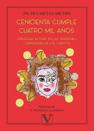 CENICIENTA CUMPLE CUATRO MIL AÑOS | 9788413378473 | GARCÍA CARCEDO,PILAR | Libreria Geli - Librería Online de Girona - Comprar libros en catalán y castellano