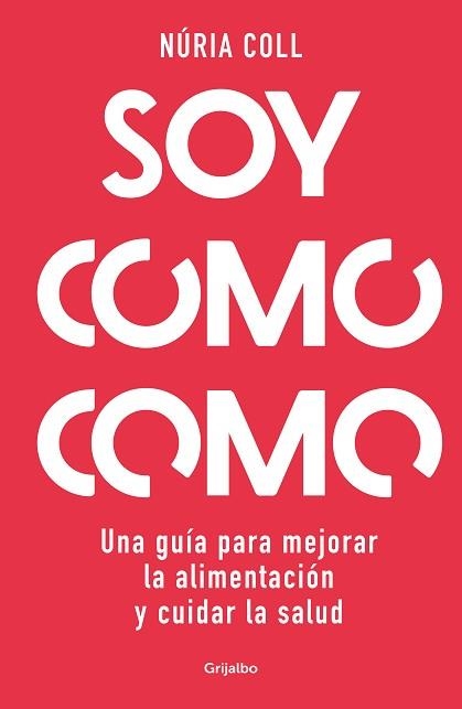 SOY COMO COMO | 9788425363887 | COLL,NÚRIA | Libreria Geli - Librería Online de Girona - Comprar libros en catalán y castellano