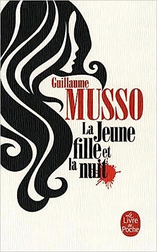 LA JEUNE FILLE ET LA NUIT | 9782253237624 | MUSSO,GUILLAUME | Libreria Geli - Librería Online de Girona - Comprar libros en catalán y castellano