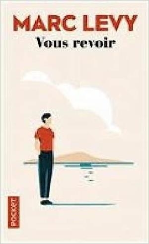 VOUS REVOIR | 9782266290630 | LEVY,MARC | Libreria Geli - Librería Online de Girona - Comprar libros en catalán y castellano