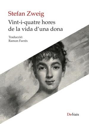 VINT-I QUATRE HORES A LA VIDA D'UNA DONA | 9788419630032 | ZWEIG,STEFAN | Llibreria Geli - Llibreria Online de Girona - Comprar llibres en català i castellà