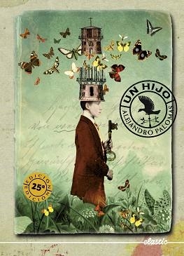 UN HIJO | 9788419478436 | PALOMAS PUBILL,ALEJANDRO | Libreria Geli - Librería Online de Girona - Comprar libros en catalán y castellano