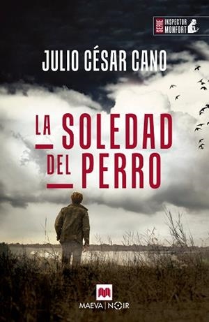 LA SOLEDAD DEL PERRO | 9788419110763 | CANO,JULIO CÉSAR | Llibreria Geli - Llibreria Online de Girona - Comprar llibres en català i castellà