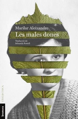 LES MALES DONES | 9788413584690 | ALEIXANDRE,MARILAR | Libreria Geli - Librería Online de Girona - Comprar libros en catalán y castellano