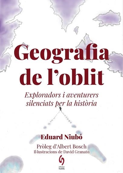 GEOGRAFIA DE L'OBLIT | 9788412430691 | NIUBO,EDUARD | Libreria Geli - Librería Online de Girona - Comprar libros en catalán y castellano