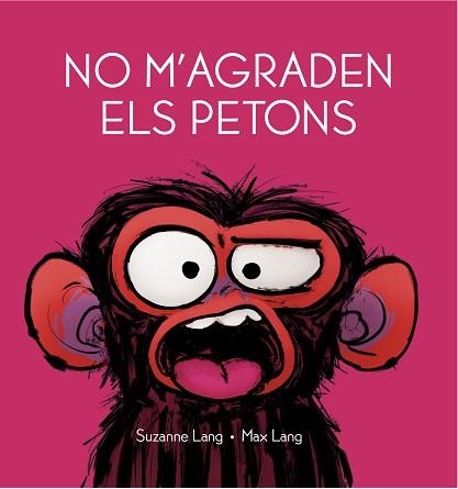 NO M'AGRADEN ELS PETONS | 9788418696206 | LANG,SUZANNE/LANG, MAX | Libreria Geli - Librería Online de Girona - Comprar libros en catalán y castellano