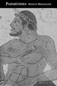 PARMENIDES | 9788446018889 | HEIDEGGER,MARTIN | Llibreria Geli - Llibreria Online de Girona - Comprar llibres en català i castellà