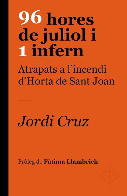 96 HORES DE JULIOL I 1 INFERN | 9788418696237 | CRUZ SERRA,JORDI | Libreria Geli - Librería Online de Girona - Comprar libros en catalán y castellano