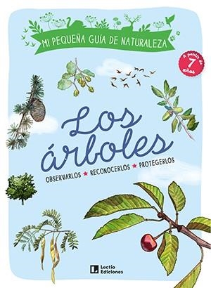 LOS ÁRBOLES.OBSERVARLOS. RECONOCERLOS. PROTEGERLOS | 9788418735257 | JAPIOT,XAVIER | Libreria Geli - Librería Online de Girona - Comprar libros en catalán y castellano
