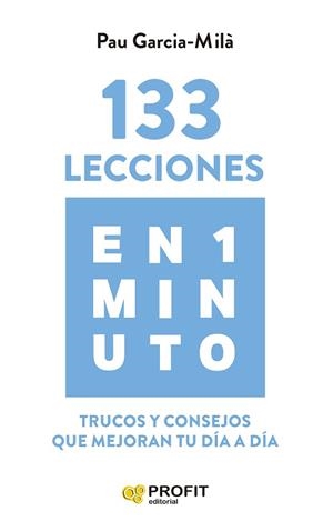 133 LECCIONES EN 1 MINUTO | 9788419212740 | GARCIA-MILÀ,PAU | Libreria Geli - Librería Online de Girona - Comprar libros en catalán y castellano