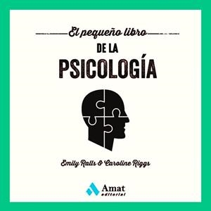 EL PEQUEÑO LIBRO DE LA PSICOLOGÍA | 9788419341273 | RALLS, EMILY/RIGGS,CAROLINE | Llibreria Geli - Llibreria Online de Girona - Comprar llibres en català i castellà
