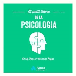 EL PETIT LLIBRE DE LA PSICOLOGIA | 9788419341358 | RALLS,EMILY/RIGGS, CAROLINE | Llibreria Geli - Llibreria Online de Girona - Comprar llibres en català i castellà