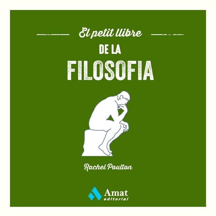 EL PETIT LLIBRE DE LA FILOSOFIA | 9788419341396 | POULTON,RACHEL | Llibreria Geli - Llibreria Online de Girona - Comprar llibres en català i castellà