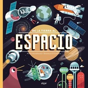 DE LA TIERRA AL ESPACIO | 9788491425830 | HANÁCKOVÁ,PAVLA | Libreria Geli - Librería Online de Girona - Comprar libros en catalán y castellano