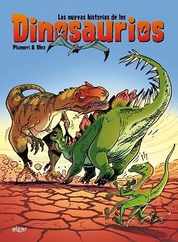 LAS NUEVAS HISTORIAS DE LOS DINOSAURIOS | 9788491425847 | PLUMERI,ARNAUD | Libreria Geli - Librería Online de Girona - Comprar libros en catalán y castellano